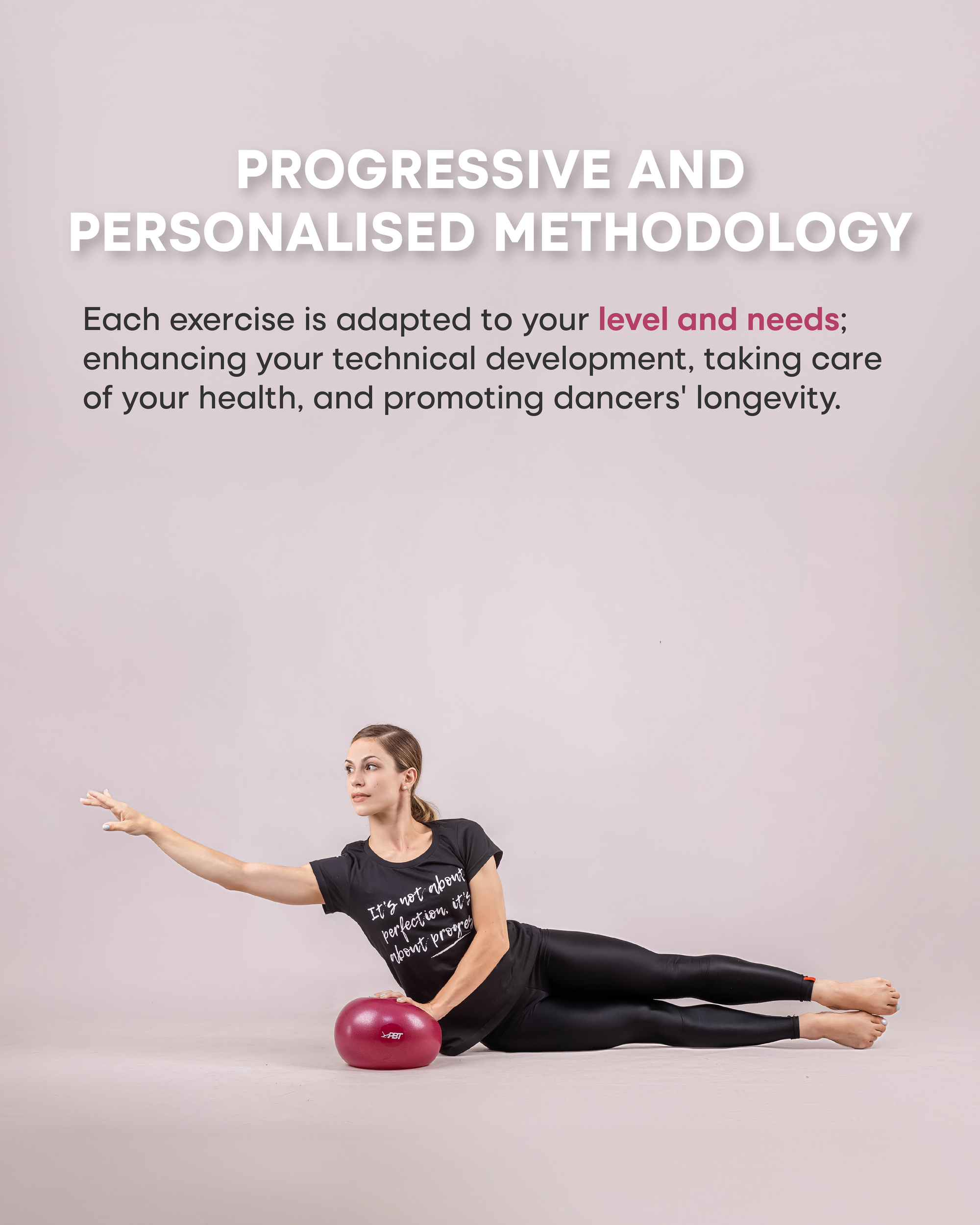 Each exercise is adapted to your level and needs, enhancing your technical development, taking care of your health, and promoting dancers' longevity.